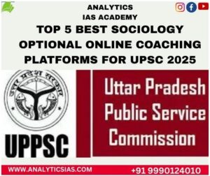 TOP 5 BEST SOCIOLOGY OPTIONAL ONLINE COACHING PLATEFORMS FOR UPSC 2025